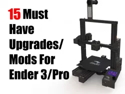 15 Must Have Upgrades/Mods for Ender 3/Pro *Fan Upgrade*
