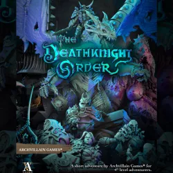 $12.00Archvillain Adventures - The Deathknight Order