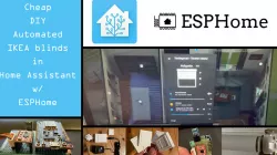 Motorized blinds extremely cheap (IKEA Fridans esphome HA Home Assistant , MQTT homekit/homebridge + more or standalone)