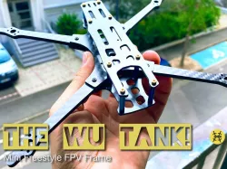 The WU TANK : Micro Freestyle FPV frame