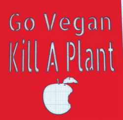 Go Vegan Kill a plant Stencil 
