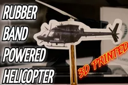 3D printed Rubber Band Powered Helicopter