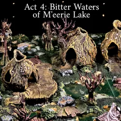 $55.00Act 4: the Bitter Waters of M'eerie Lake
