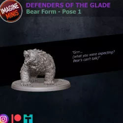 $2.50Defenders Of The Glade - Bear Form Pose 1
