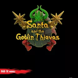 $2.00Santa and the Goblin Thieves - Monster Stats