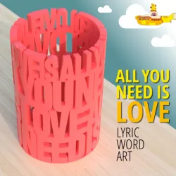 "Love is all you need" word art