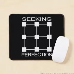 SEEKING PERFECTION