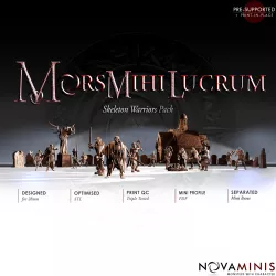 Mors Mihi Lucrum: Skeleton Warriors