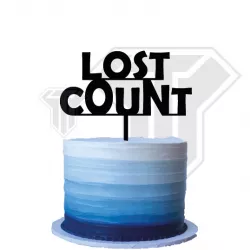 Funny birthday cake topper Lost Count