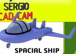 Nave Espacial - Sérgio CAD CAM