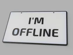 "I'm offline" sign