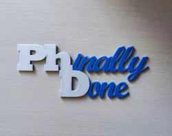 Phinally Done (PhD graduation cake topper)
