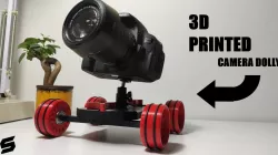 3D printed Camera Dolly