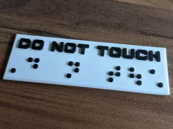 Braille " Do not touch "