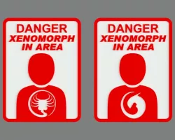 DANGER - XENOMORPH IN AREA, sign