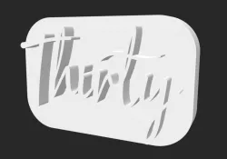 "Thirty" stamp for embossing cookies/cakes