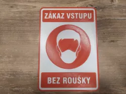 Zákaz vstupu bez roušky