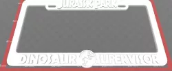 Jurassic Park - Dinosaur Supervisor, License Plate Frame
