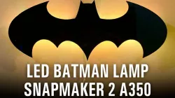 LED Batman lamp, using Snapmaker 2 A350