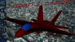FreeCAD F18 Fighter Video 2: Canopy