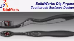 SolidWorks Tutorial (#22) Dis Fırçası / Toothbrush Surfaces