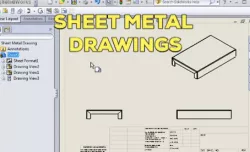 Sheet Metal -30- "Sheet Metal Drawings"  (2 Tutorials)