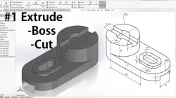 SOLIDWORKS TUTORIAL | 3D basic Extrude boss & Extrude cut
