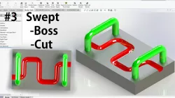 SOLIDWORKS TUTORIAL | 3D basic swept boss & swept cut