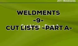 Weldments -9- Cut Lists - Part A