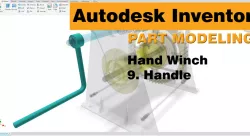 Hand Winch Part Modeling - 9. Handle