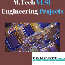 VLSI Projects for MTech