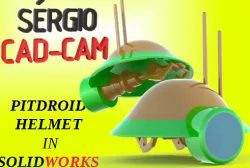 PitDroid Helmet - Sérgio CAD CAM