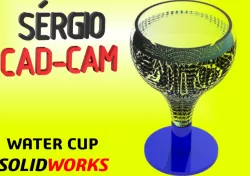Water Glass Cup Sérgio CAD CAM