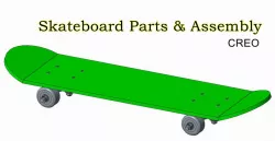 Skateboard Creo Parts & assembly