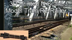 3D Printed N Scale Model Train Rerailer
