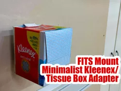 Minimalist Kleenex Tissue Box FITS Mount Adapter