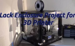 3D Printer Fume removal & heat control using a Ikea Lack table for Enclosure Project