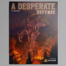 $15.00DM Stash 5E Campaign - May 2022 : A Desperate Defense
