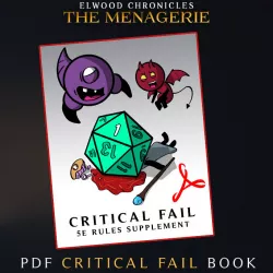 $5.00PDF - Critical Fail: 5E Rules Supplement