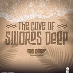 $60.00BUNDLE | The Cove of Swords Deep