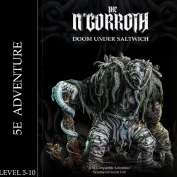 $12.00The N'Gorroth: Doom under Saltwich ( 5e Adventure )