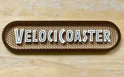 Sign from Velocicoaster Roller Coaster