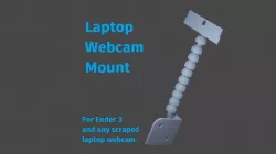 Standart Laptop Webcam Mount for Ender 3 (with articulated arm)
