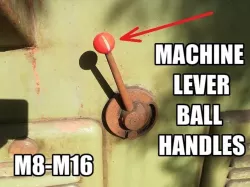 BALL HANDLE 40mm DIAMETER - FOR MACHINES M8 M10 M16...
