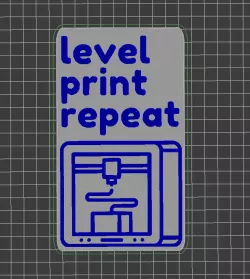 Load bed mesh, print, repeat - wall sign / magnet