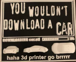 You wouldn't download a car