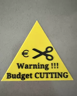 Humoristic warning sign : budget cut