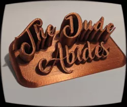 The Dude Abides