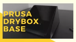 Prusa Drybox Base