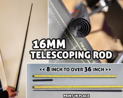 16mm telescoping rod - print in place self contained